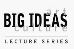 Big Ideas in Art & Culture: Reece Terris
